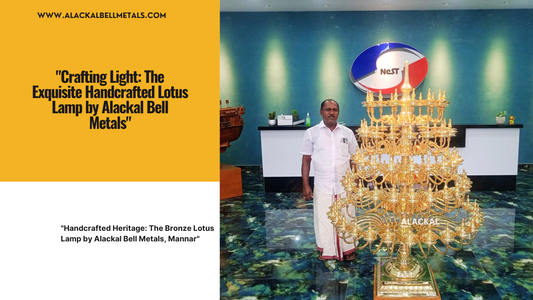 "Handcrafted Heritage: The Bronze Lotus Lamp by Alackal Bell Metals, Mannar"